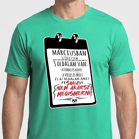 Férfi Imperial póló - Márciusban születtem, 3 oldalam van 