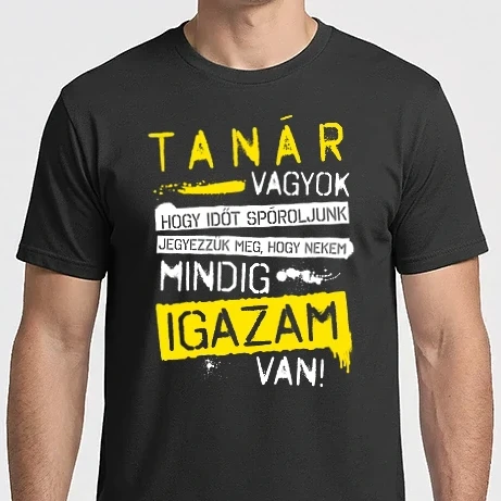 Férfi Imperial póló - Mindig igazam van - TANÁR