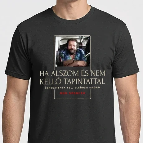 Férfi Imperial póló - Ha alszom és nem kellő tekintettel ébresztenek fel, elsírom magam