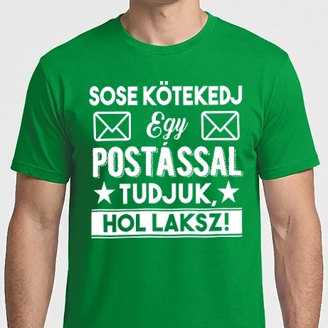Férfi Imperial póló - Sose kötekedj egy postással