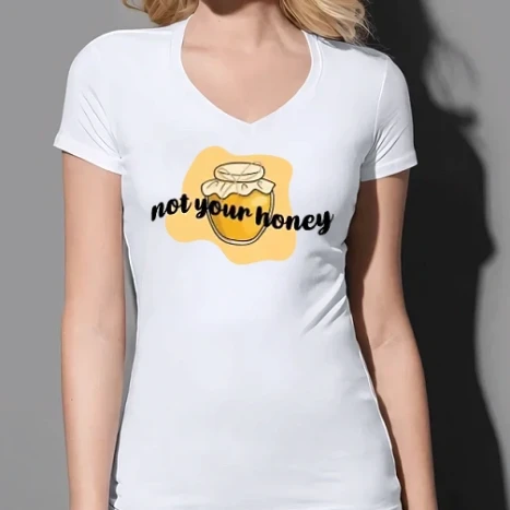 Női prémium V-nyakú póló - Not your honey