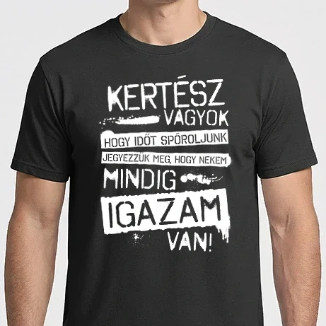 Férfi Imperial póló - Kertész mindig igazam van