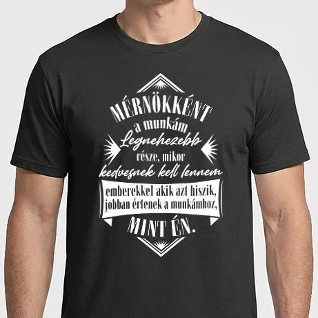 Férfi Imperial póló - A munkám legnezebb része Mérnökként
