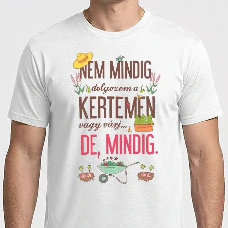 Férfi Imperial póló - Nem mindig dolgozom a kertemen