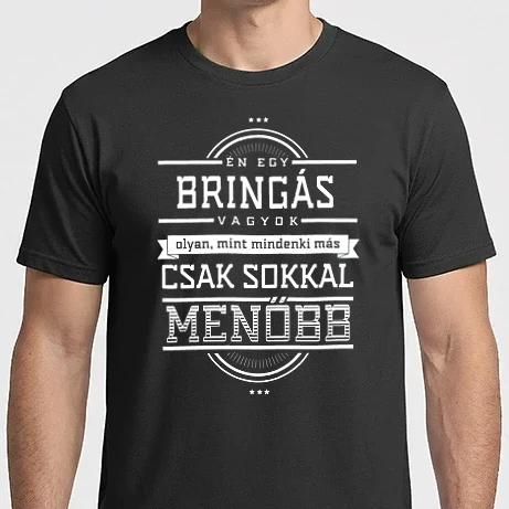 Férfi Imperial póló - Én egy menő...BRINGÁS
