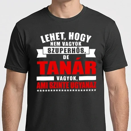 Férfi Imperial póló - Lehet, hogy nem vagyok szuperhős, de TANÁR vagyok