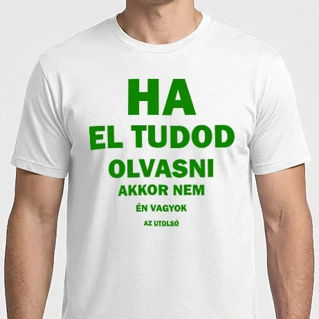 Férfi Imperial póló - Ha el tudod olvasni, akkor nem én vagyok az utolsó