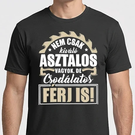 Férfi Imperial póló - Kiváló asztalos és csodálatos férj