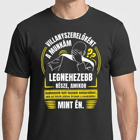 Férfi Imperial póló - A munkám legnezebb része Villanyszerelő