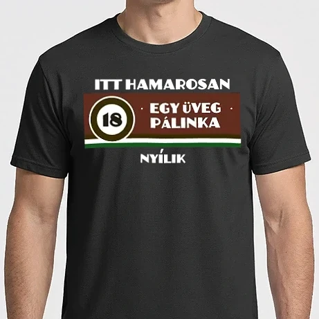 Férfi Imperial póló - Itt hamarosan egy üveg pálinka nyíilik