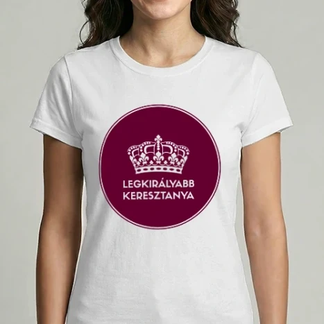 Női Imperial póló - Legkirályabb keresztanya