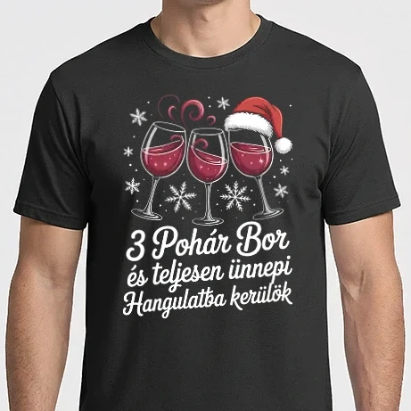 Férfi Imperial póló - 3 pohár bor és teljesen ünnepi hangulatba kerülök