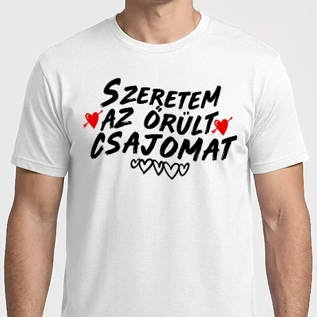 Férfi Imperial póló - Szeretem az őrült csajomat