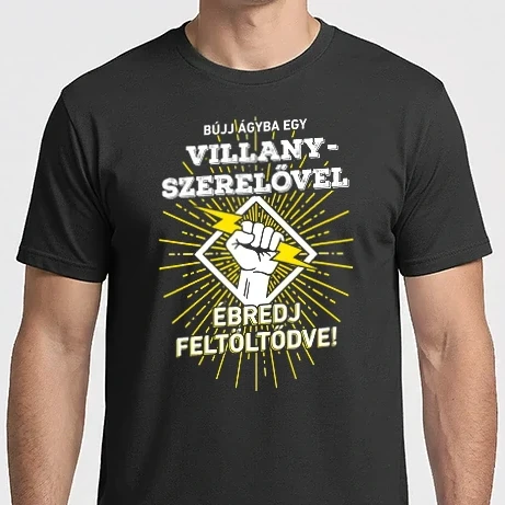 Férfi Imperial póló - Bújj ágyba egy villanyszerelővel