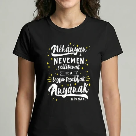 Női Imperial póló - Néhányan nevemen Anyának 2019