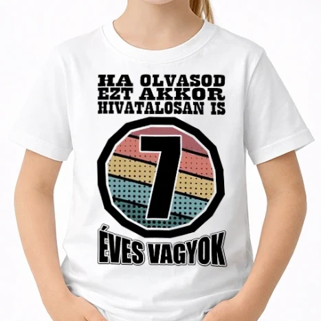 Uniszex gyerek Póló - Hivatalosan 7 éves vagyok