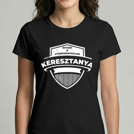 Női Imperial póló - Egyedi és utánozhatatlan KERESZTANYA