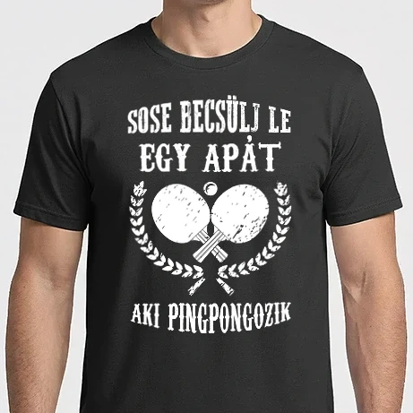 Férfi Imperial póló - Sose becsülj le egy apát aki pingpongozik
