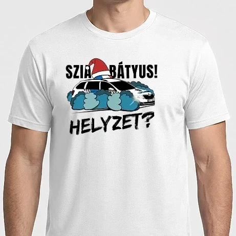Férfi Imperial póló - Szia Bátyus! Helyzet? karácsonyi fehér alapra