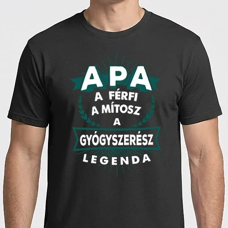 Férfi Imperial póló - APA a férfi a mítosz a GYÓGYSZERÉSZ a legenda