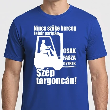 Férfi Imperial póló - Fasza gyerek targoncán