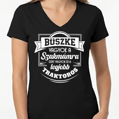 Női V-nyakú póló - Büszke vagyok a szakmámra Traktoros