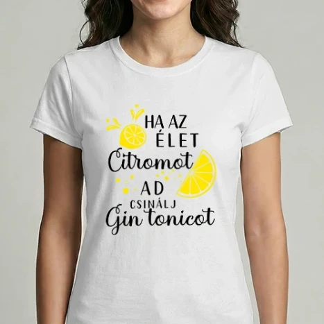 Női Imperial póló - Ha az élet citromot ad