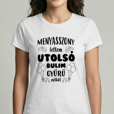Női Imperial póló - Menyasszony lettem utolsó bulim