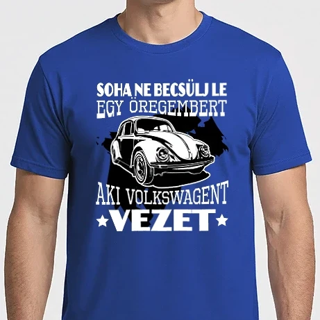 Férfi Imperial póló - Soha ne becsülj le egy öregembert aki volkswagent vezet