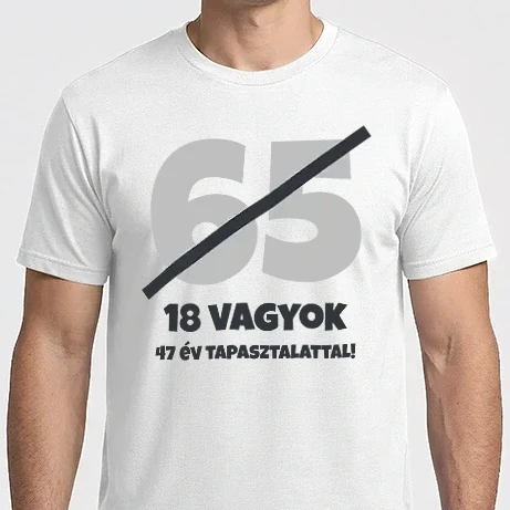 Férfi Imperial póló - 65- 18 vagyok 47 év tapasztalattal