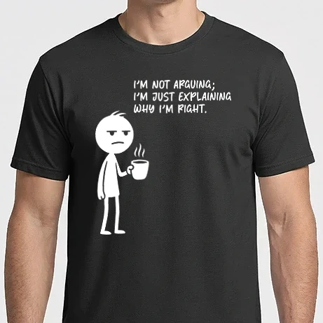 Férfi Imperial póló - I’m not arguing; I’m just explaining why I’m right.