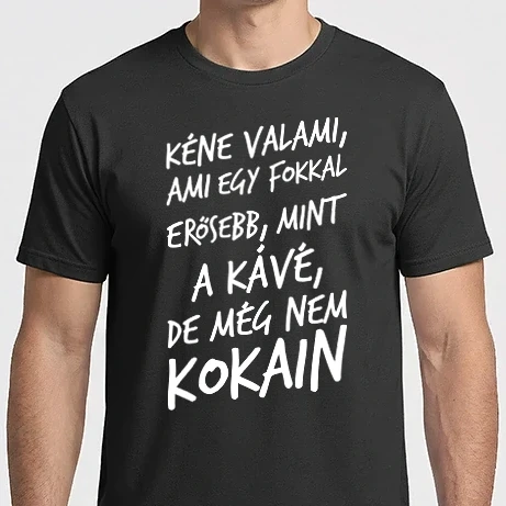 Férfi Imperial póló - Kéne valami erősebb