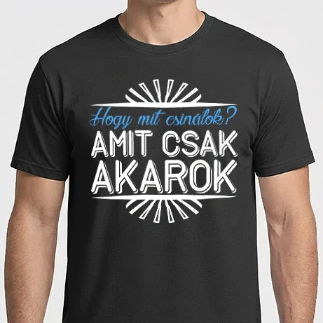 Férfi Imperial póló - Hogy mit csinálok? AMIT CSAK AKAROK