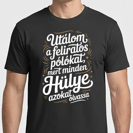 Férfi Imperial póló - Utálom a feliratos pólókat