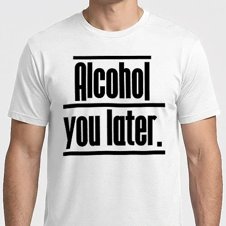 Férfi Imperial póló - Alcohol you later