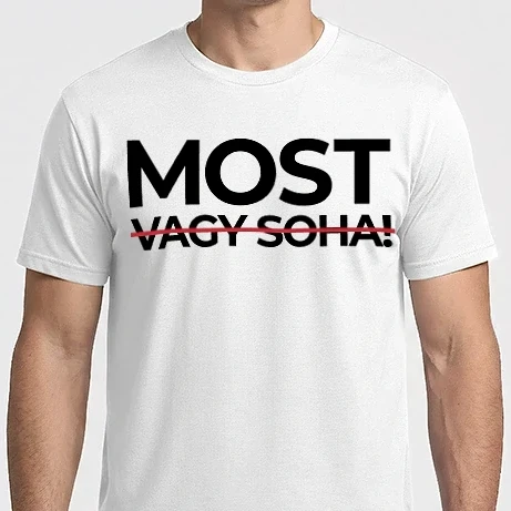 Férfi Imperial póló - Most vagy soha!