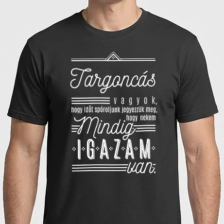 Férfi Imperial póló - Mindig igazam van - TARGONCÁS