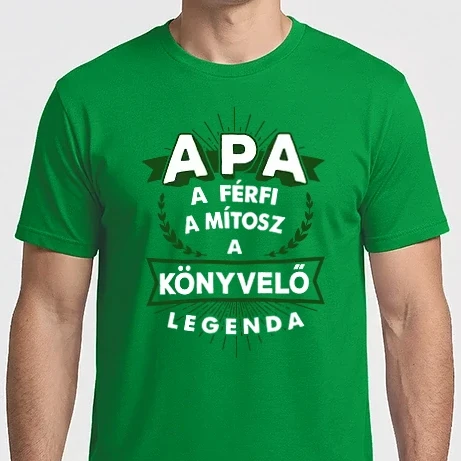 Férfi Imperial póló - APA a férfi a mítosz a legenda...KÖNYVELŐ