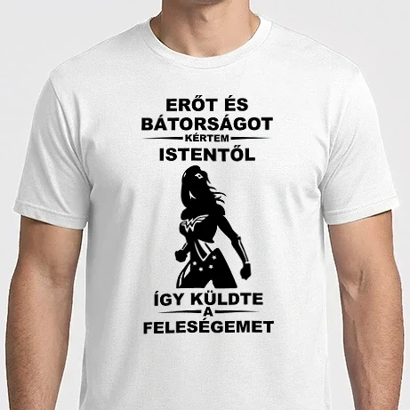 Férfi Imperial póló - Erőt és bátorságot kértem istentől  feleség