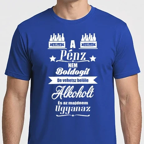 Férfi Imperial póló - Pénz nem boldogít...alkohol
