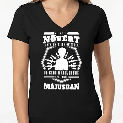 Női V-nyakú póló - Minden nővért egyenlőnek teremtettek..május