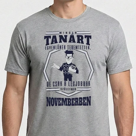 Férfi Imperial póló - Minden tanárt egyenlőnek teremtettek szülinap ffi NOVEMBER