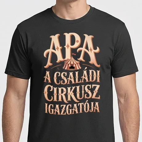Férfi Imperial póló - Apa a családi cirkusz igazgatója