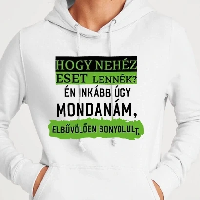 Női kapucnis pulcsi - hogy nehéz eset lennék...