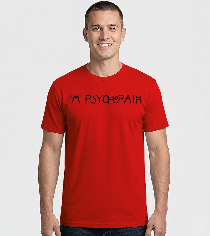 I'm psychopath – Férfi Imperial póló