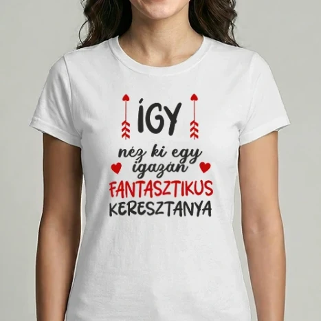 Női Imperial póló - Így néz ki egy igazán fantasztikus keresztanya