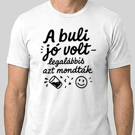 Férfi Alap póló - Buli utánra!