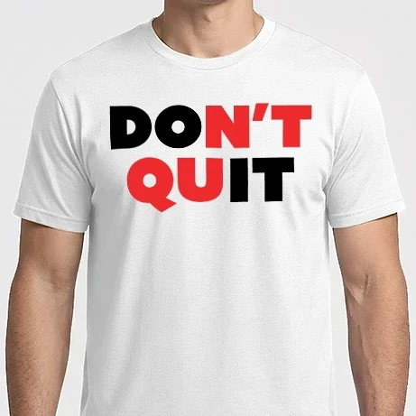Férfi Imperial póló - Don't quit - Ne add fel