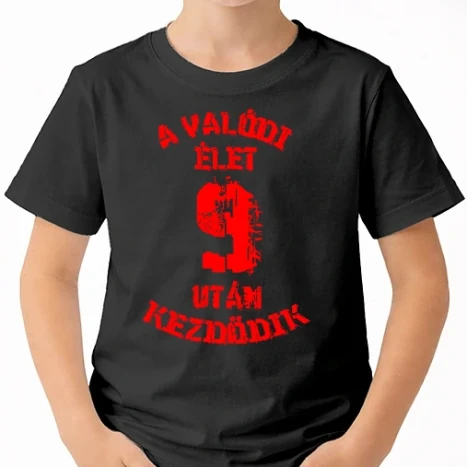 Uniszex gyerek Póló - Valódi élet 9