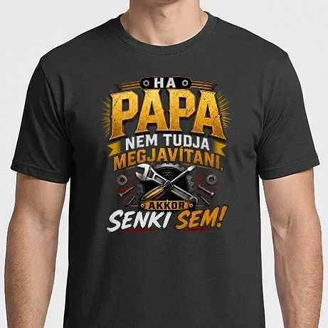 Férfi Imperial póló - Ha papa nem tudja megjavítani akkor senki